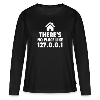 Theres No Place Like 127.0.0.1 - Frauen Premium Bio Langarmshirt - Schwarz - Vorne - Julia (174cm)