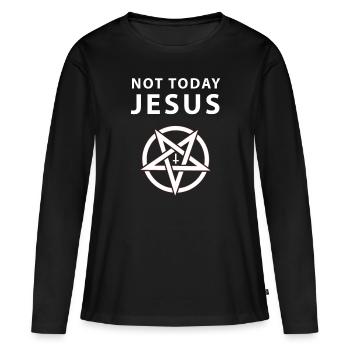 Not Today Jesus Antichrist Lucifer Cadeau - T-shirt manches longues Premium bio Femme - noir - Devant - Julia (174cm)