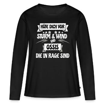Ossis die in Rage sind, Ostdeutsch Spruch Sachse - Frauen Premium Bio Langarmshirt - Schwarz - Vorne - Julia (174cm)