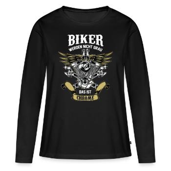 Biker werden nicht grau, Das ist Chrome. Motorrad - Frauen Premium Bio Langarmshirt - Schwarz - Vorne - Julia (174cm)