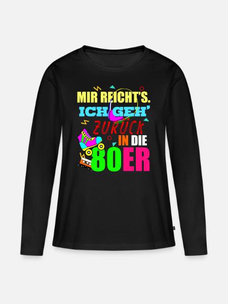 80er Jahre Retro 80s Spruch - Frauen Premium Bio Langarmshirt - Schwarz