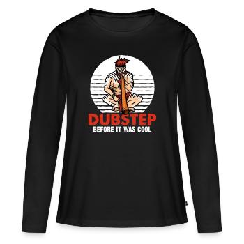 Didgeridoo Dubstep before it was cool - Women's Premium Organic Long Sleeve Shirt - black - Front - Julia (174cm)