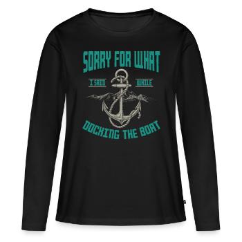 Marin disant, amarrage du bateau, bateau, bateaux, bateau - T-shirt manches longues Premium bio Femme - noir - Devant - Julia (174cm)