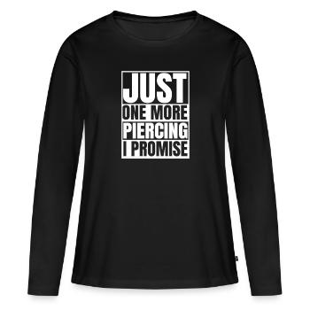 Piercer PIercing Piercen Spruch Geschenk lustig - Frauen Premium Bio Langarmshirt - Schwarz - Vorne - Julia (174cm)