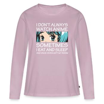 I Don’t Always Watch Anime Girl Otaku Aesthetic - T-shirt manches longues Premium bio Femme - rose poudré - Devant - Julia (174cm)