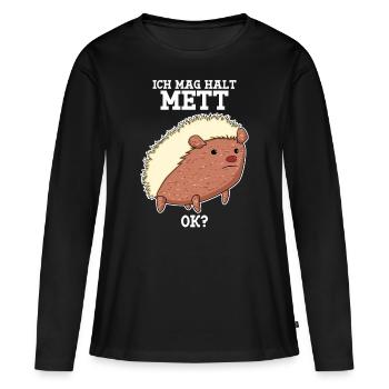 Mettigel Hackfleisch Ich mag Mett - Frauen Premium Bio Langarmshirt - Schwarz - Vorne - Julia (174cm)