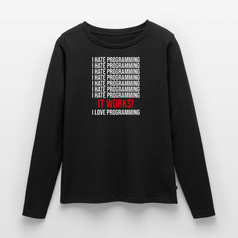 Programmierer Ich Hasse Programmieren Frauen Premium Bio Langarmshirt