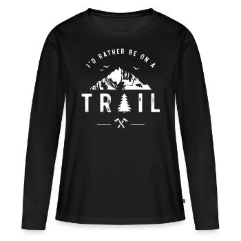 I'd rather be on a trail trailing - Women's Premium Organic Long Sleeve Shirt - black - Front - Julia (174cm)