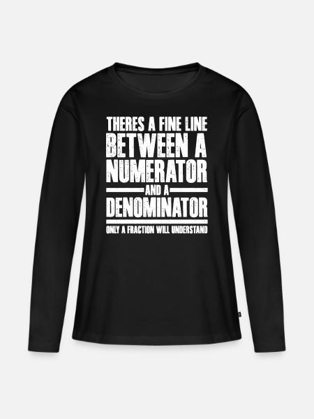 Mathematicians, Mathematics, Mathematics - Women's Premium Organic Long Sleeve Shirt - black