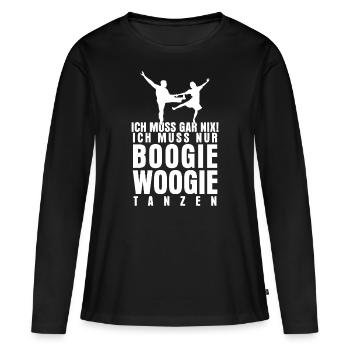 Boogie Woogie Spruch Witz Tänzer - Frauen Premium Bio Langarmshirt - Schwarz - Vorne - Julia (174cm)