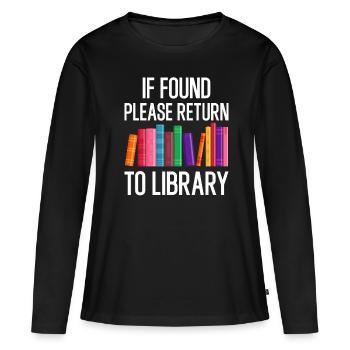 If Found Please Return to Library - Frauen Premium Bio Langarmshirt - Schwarz - Vorne - Julia (174cm)