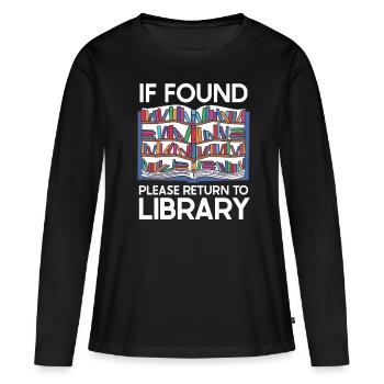 If Found Please Return to Library - Frauen Premium Bio Langarmshirt - Schwarz - Vorne - Julia (174cm)