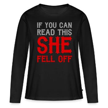 Si vous pouvez lire ceci, elle est tombée - T-shirt manches longues Premium bio Femme - noir - Devant - Julia (174cm)