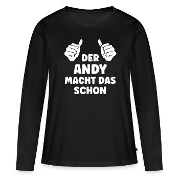 Andy Lustiger Spruch Vorname Name Andy - Frauen Premium Bio Langarmshirt - Schwarz - Vorne - Julia (174cm)