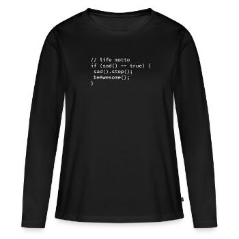 Funny Programmer Life Motto - Women's Premium Organic Long Sleeve Shirt - black - Front - Julia (174cm)