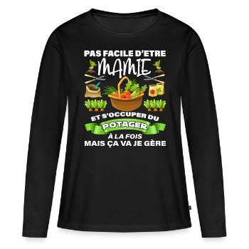 Etre Mamie Jardiniere C'est Pas Facile - T-shirt manches longues Premium bio Femme - noir - Devant - Julia (174cm)