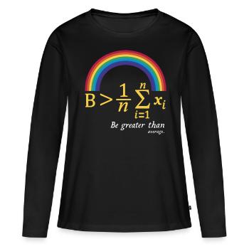 Jeu de mots mathématique - Soyez supérieur à la moyenne - T-shirt manches longues Premium bio Femme - noir - Devant - Julia (174cm)