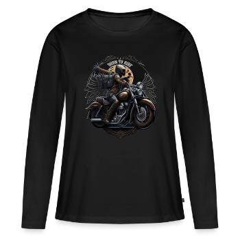 Born to ride - Women's Premium Organic Long Sleeve Shirt - black - Front - Julia (174cm)