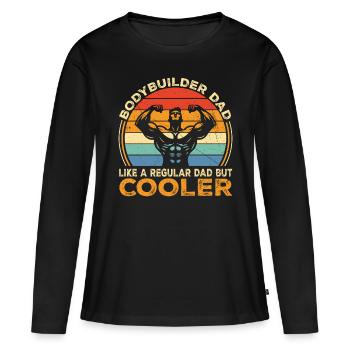 Bodybuilder Dad Like Regular Dad But Cooler | Dad - T-shirt manches longues Premium bio Femme - noir - Devant - Julia (174cm)