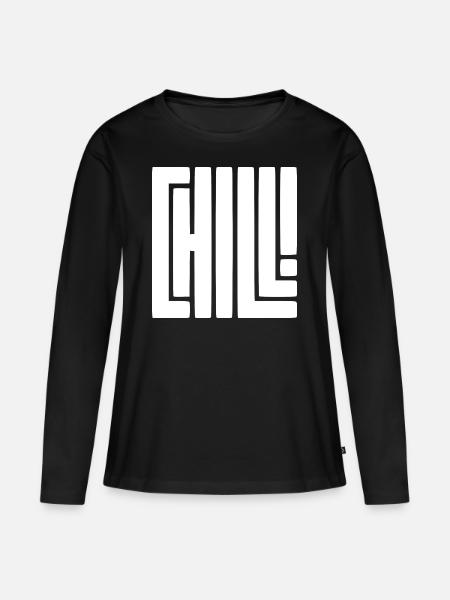 Chill! - Frauen Premium Bio Langarmshirt - Schwarz