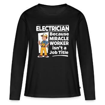 Électricien - Miracle Worker - T-shirt manches longues Premium bio Femme - noir - Devant - Julia (174cm)