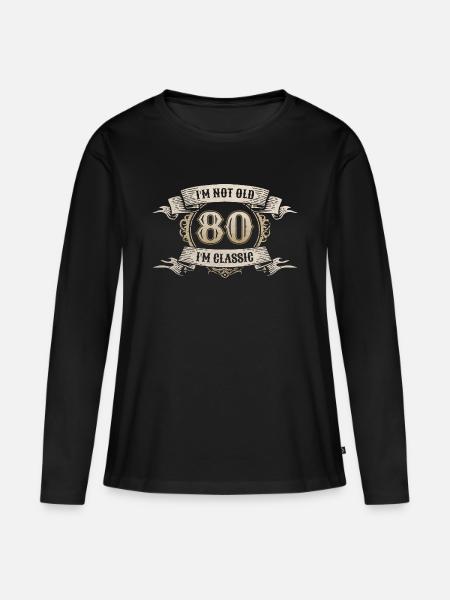 80 år Jeg er ikke gammel Jeg er klassisk 80-årsdag - Premium økologisk langermet T-skjorte for kvinner - svart