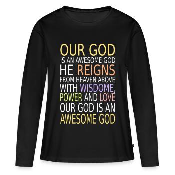 Awesome God - Women's Premium Organic Long Sleeve Shirt - black - Front - Julia (174cm)