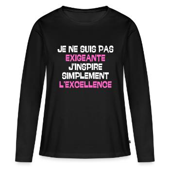 Je ne suis pas exigeante j'inspire simplement - T-shirt manches longues Premium bio Femme - noir - Devant - Julia (174cm)