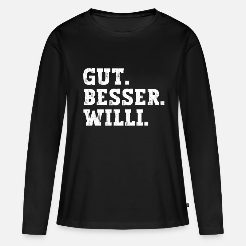 Gut Besser Willi Lustiger Spruch Name Willi - Frauen Premium Bio Langarmshirt - Schwarz