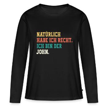 John Lustiger Spruch Vorname Name John - Frauen Premium Bio Langarmshirt - Schwarz - Vorne - Julia (174cm)