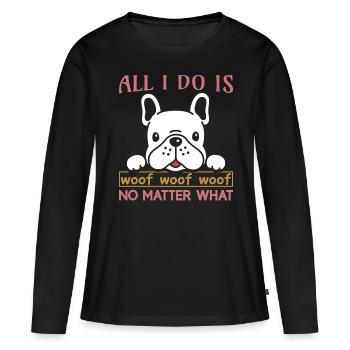 Tout ce que je peux faire... - T-shirt manches longues Premium bio Femme - noir - Devant - Julia (174cm)