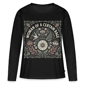 Woman of a Certain Rage Floral Motif - Women's Premium Organic Long Sleeve Shirt - black - Front - Julia (174cm)