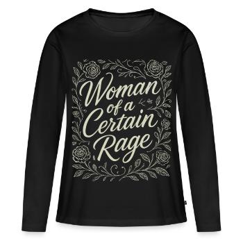 Woman of a Certain Rage Floral Roses Design - Women's Premium Organic Long Sleeve Shirt - black - Front - Julia (174cm)