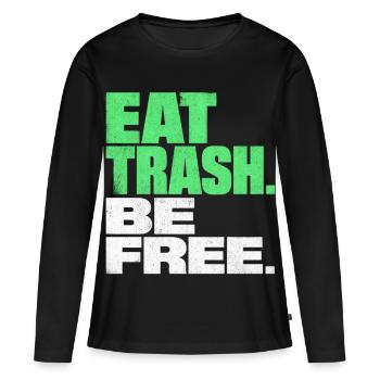 EAT TRASH BE FREE Saying Vintage Statement - Women's Premium Organic Long Sleeve Shirt - black - Front - Julia (174cm)