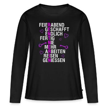 Rentnerin Geschenk für Mutter, Tante, Oma in Rente - Frauen Premium Bio Langarmshirt - Schwarz - Vorne - Julia (174cm)