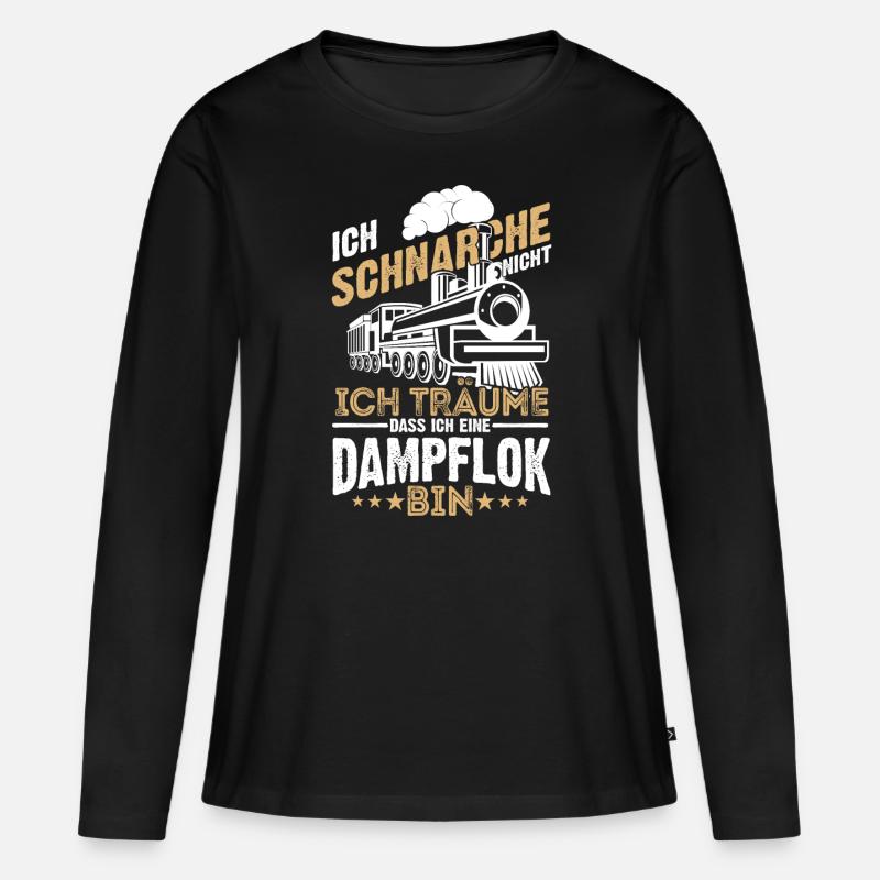 Ich Träume Dass Ich Eine Dampflok Bin Geschenk Zug - Frauen Premium Bio Langarmshirt - Schwarz