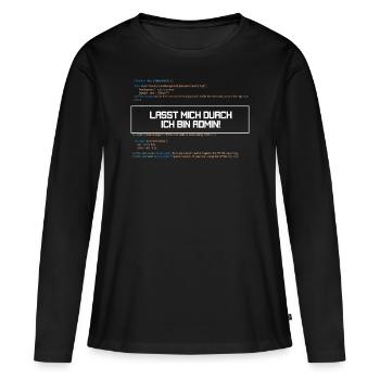 Lasst mich durch ich bin Admin! - Frauen Premium Bio Langarmshirt - Schwarz - Vorne - Julia (174cm)