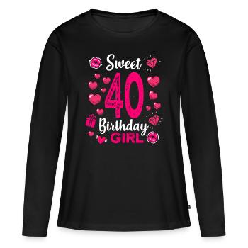 Sweet 40 anniversaire girl - T-shirt manches longues Premium bio Femme - noir - Devant - Julia (174cm)