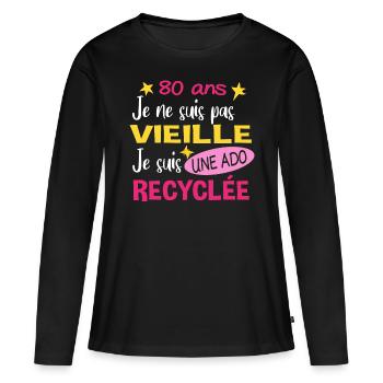 80 ans anniversaire mamie. Fête des Mères humour - T-shirt manches longues Premium bio Femme - noir - Devant - Julia (174cm)