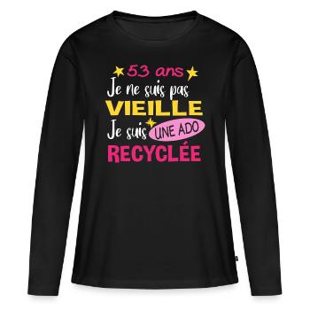 53 ans anniversaire mamie. Fête des Mères humour - T-shirt manches longues Premium bio Femme - noir - Devant - Julia (174cm)
