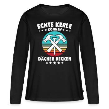 Dachdecker Dächer Decken Dachdecken - Frauen Premium Bio Langarmshirt - Schwarz - Vorne - Julia (174cm)