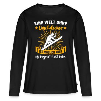Dachdecker Dächer Decken Dachdecken - Frauen Premium Bio Langarmshirt - Schwarz - Vorne - Julia (174cm)