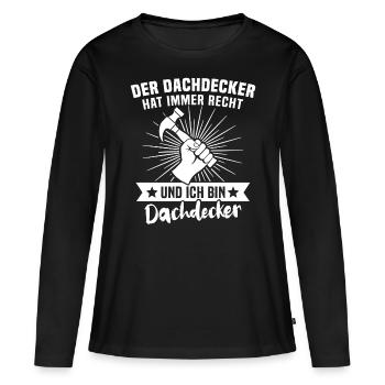 Dachdecker Dachdecken - Frauen Premium Bio Langarmshirt - Schwarz - Vorne - Julia (174cm)