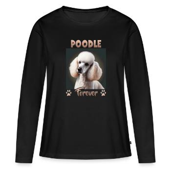 Hunde Spruch Pudel Design für Hundeliebhaber - Frauen Premium Bio Langarmshirt - Schwarz - Vorne - Julia (174cm)