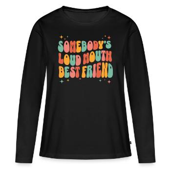 Phrase Humoristique Meilleure Amie Bavarde - T-shirt manches longues Premium bio Femme - noir - Devant - Julia (174cm)