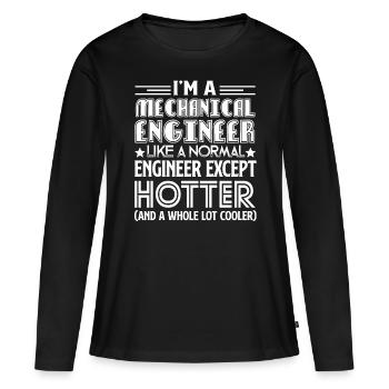 Mechanical Engineer Mechanical Engineer Is Hotter - Women's Premium Organic Long Sleeve Shirt - black - Front - Julia (174cm)