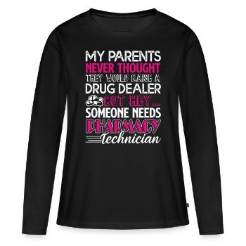 Pharmacy Technician Need Pharmacy Technician - Women's Premium Organic Long Sleeve Shirt - black - Front - Julia (174cm)