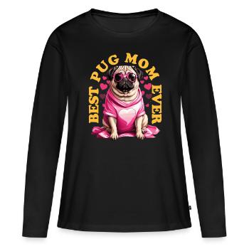 Best Pug Mom Ever Pugs Owner Vintage Pug Lovers - T-shirt manches longues Premium bio Femme - noir - Devant - Julia (174cm)