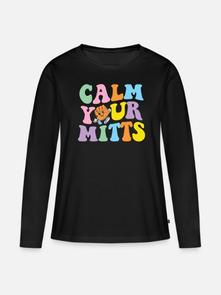 Calm Your Mitts Baseball-t-shirt - Frauen Premium Bio Langarmshirt -