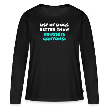 Griffon de Bruxelles Griffon nain belge - T-shirt manches longues Premium bio Femme - noir - Devant - Julia (174cm)